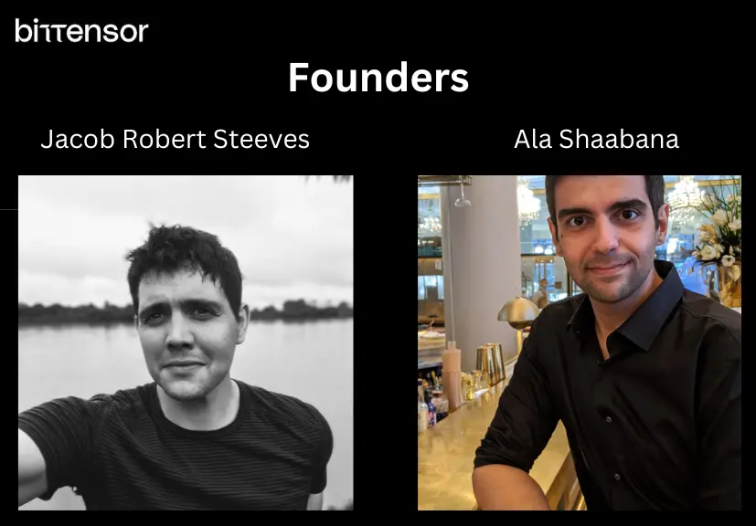 Jacob Robert Steves and Ala Shaabana. Founders of Bittensor TAO