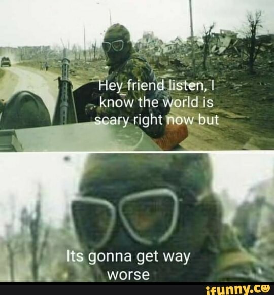 Everything Will Get Worse