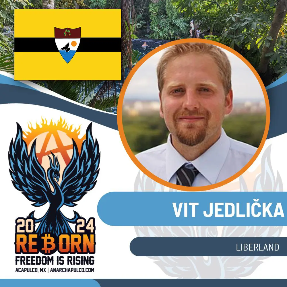 Join the Liberland team at Anarchapulco 2024