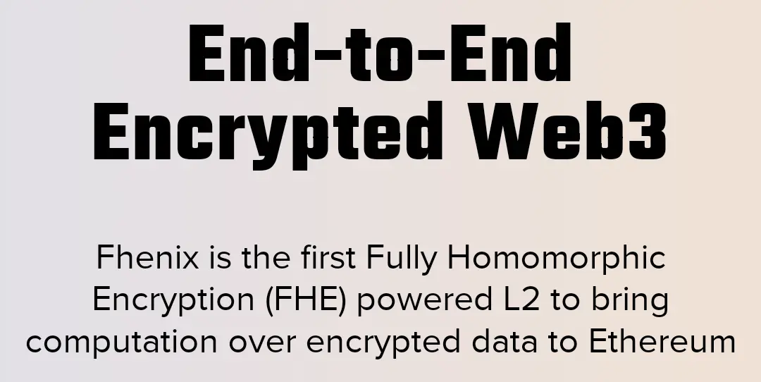 Fhenix: End-to-End Encrypted