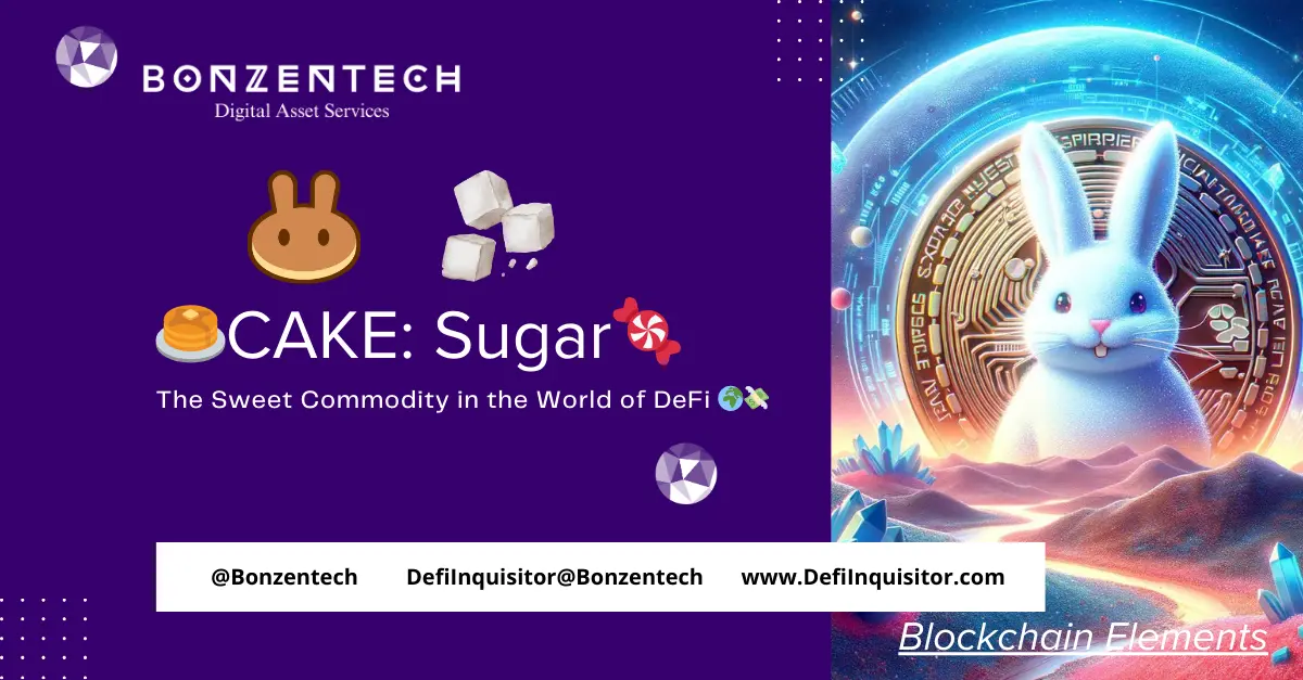 Promotional graphic for PancakeSwap (CAKE) with a focus on its comparison to sugar as a commodity in the DeFi world. The left side features the PancakeSwap bunny logo, sugar cubes, a stack of pancakes, and the text 'CAKE: Sugar - The Sweet Commodity in the World of DeFi' along with Bonzentech Digital Asset Services branding. The right side shows a futuristic and colorful depiction of the PancakeSwap bunny standing in front of a digital coin, set against a sci-fi inspired landscape with crystalline structures. Social media handles and contact information are displayed at the bottom.