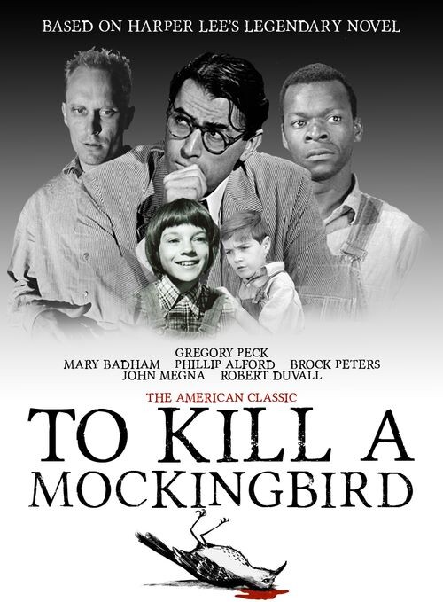 To Kill a Mockingbird by Harper Lee (Movie adaptation)