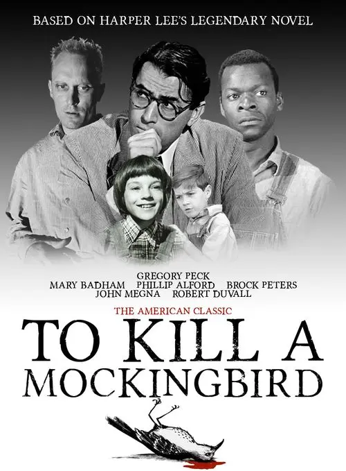 To Kill a Mockingbird by Harper Lee (Movie adaptation)