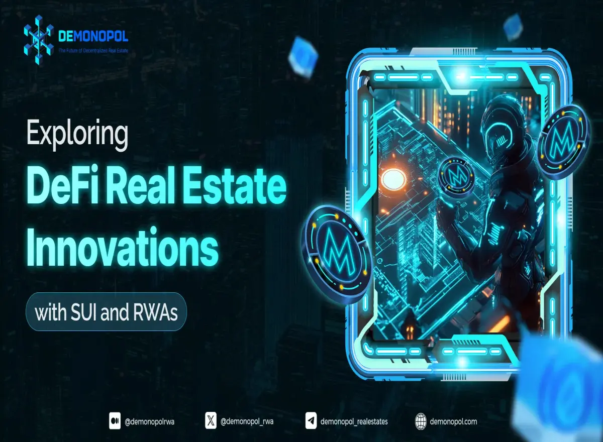 Exploring DeFi Real Estate Innovations with SUI and RWAs