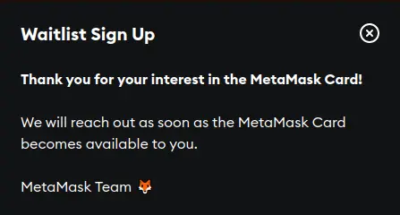 MetaMask Card Signup Form Notification