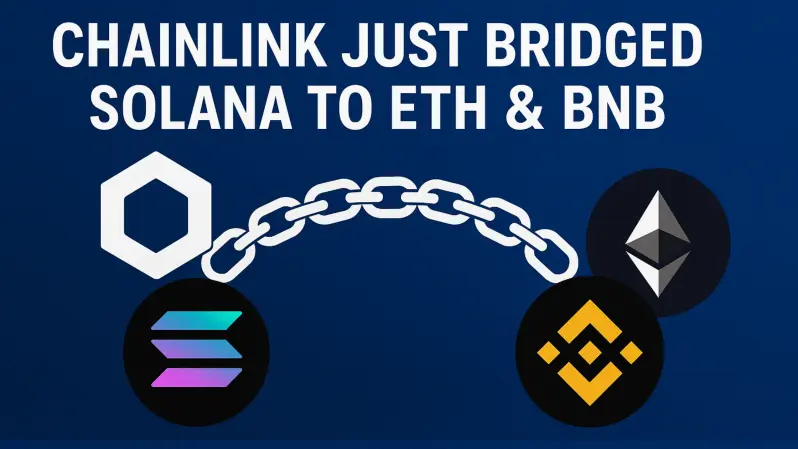 Chainlink Just Bridged Solana to ETH & BNB