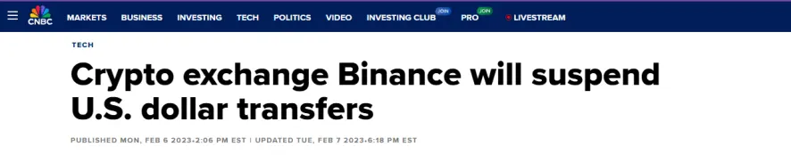 CNBC headline reporting Binance suspending U.S. dollar transfers in February 2023 due to operational changes