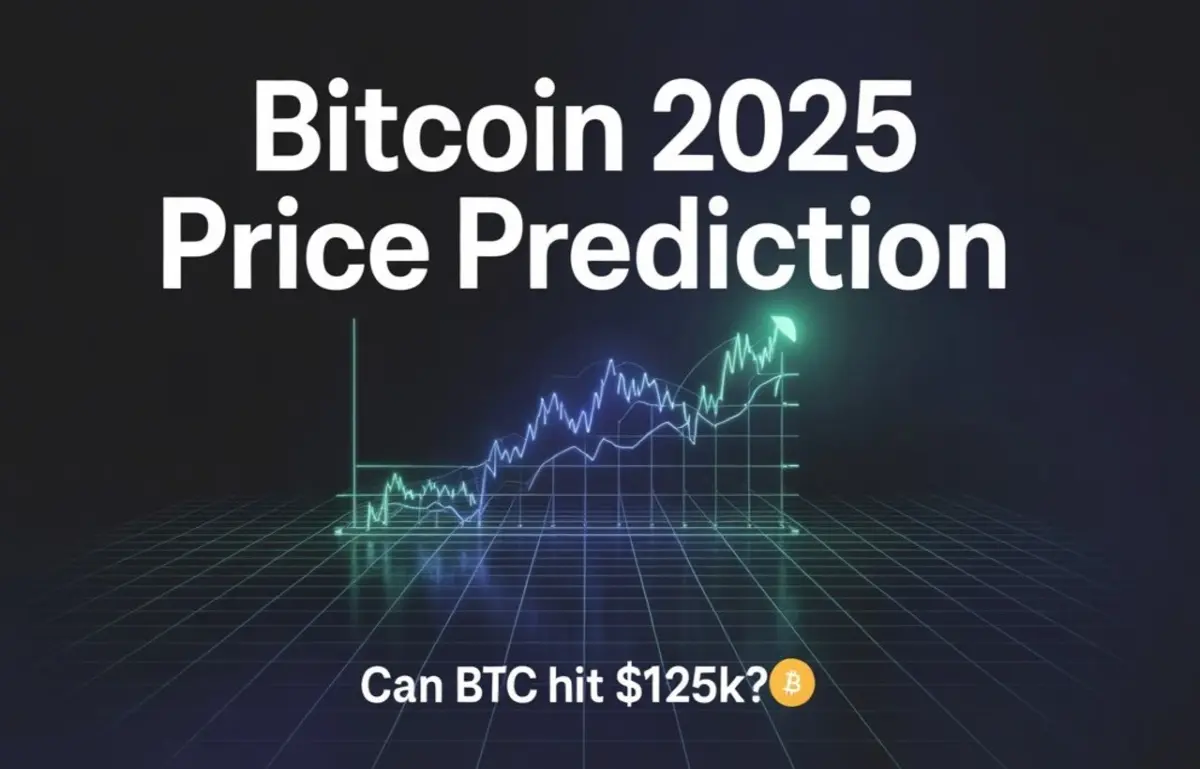 Bitcoin 2025 Price Prediction: Can BTC Hit $125K?