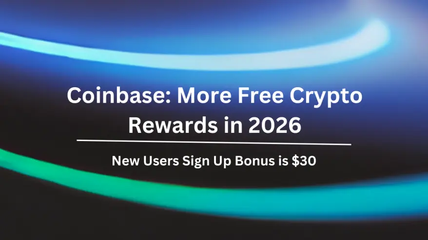 Coinbase: More Free Crypto Rewards in 2026