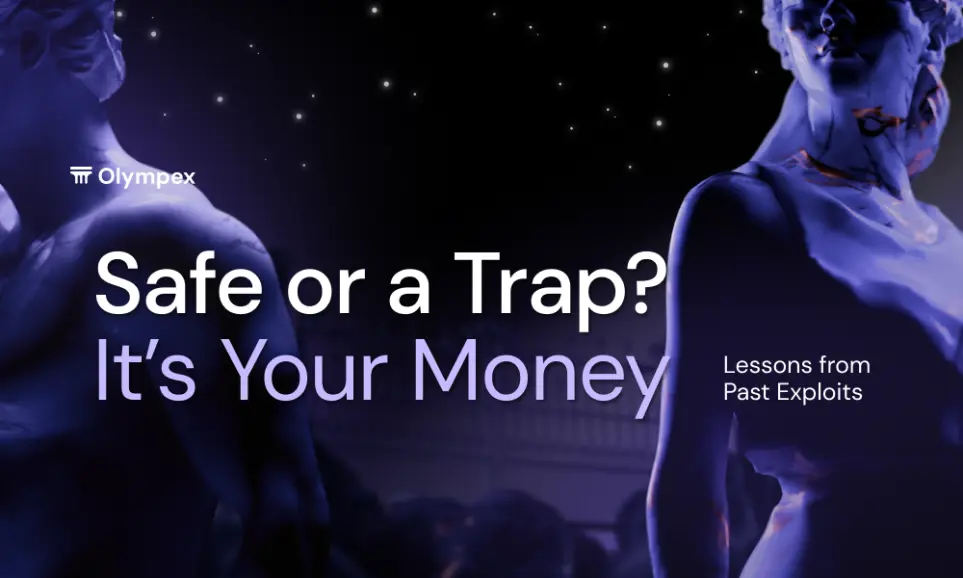 Safe or a Trap?