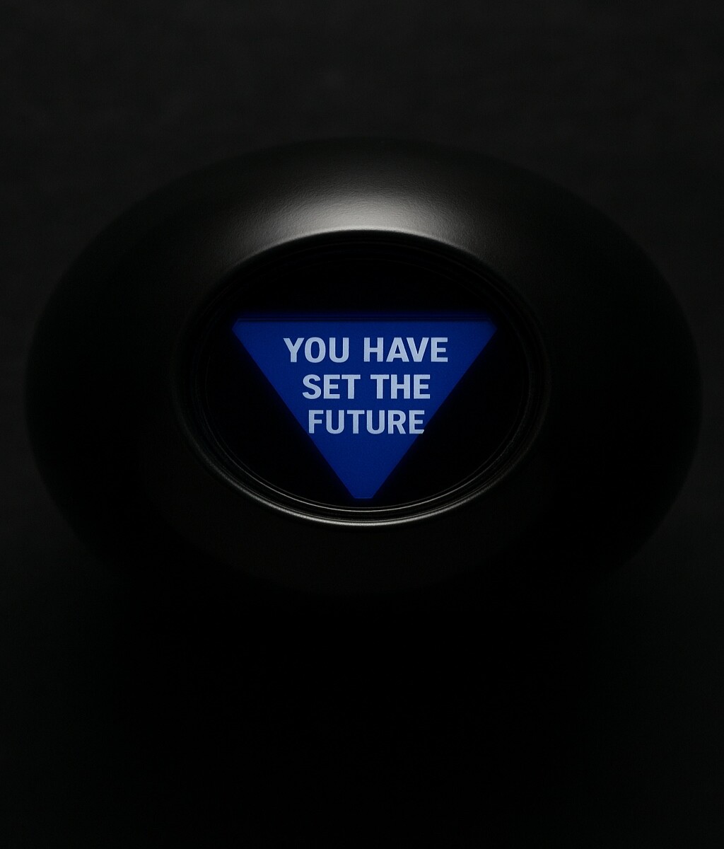 You have set the future
