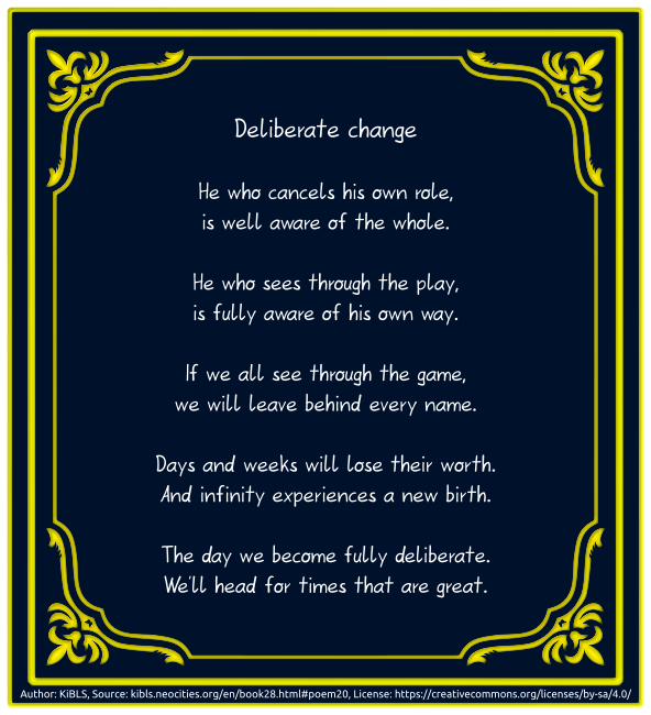 Deliberate change