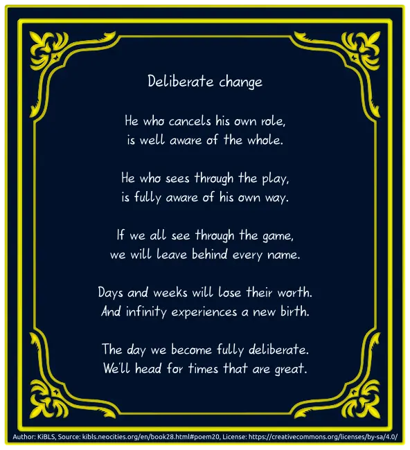 Deliberate change