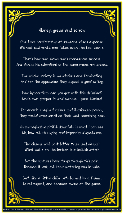Money, greed and sorrow
