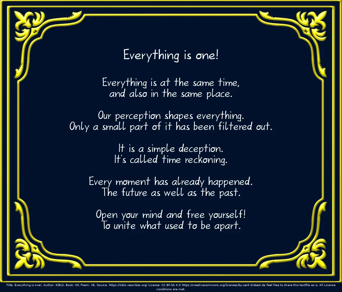 Everything is one!