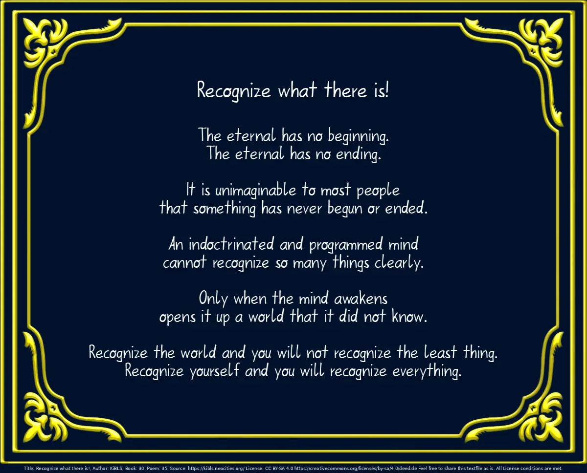 Recognize what there is!