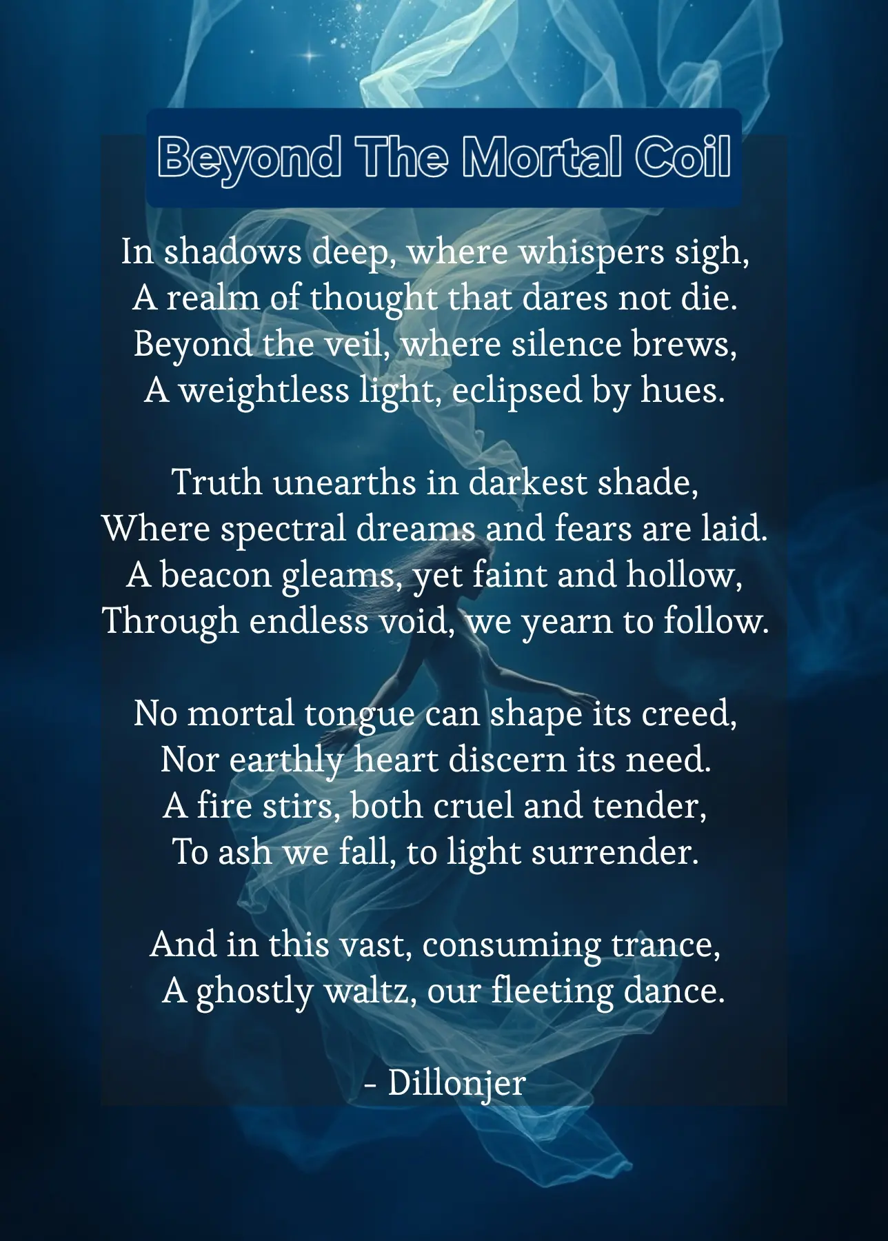 Beyond The Mortal Coil