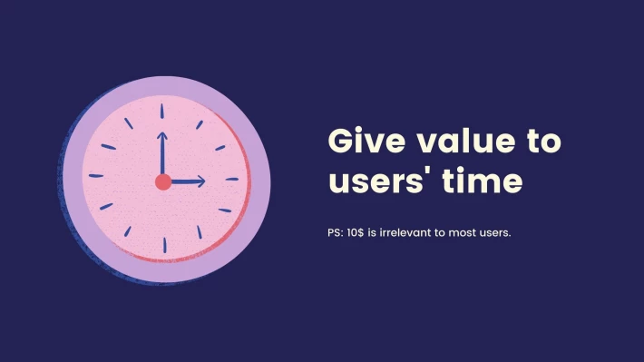 give value to users' time