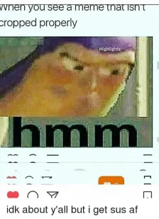 Ya'll are Sus