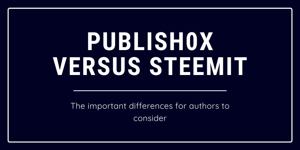 Difference between publish0x and steemit