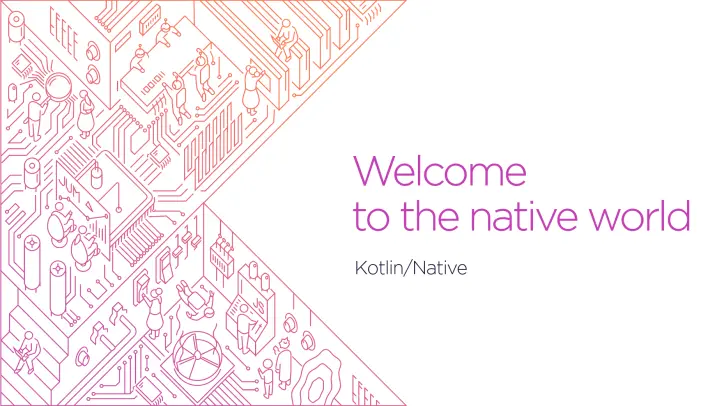 Kotlin/Native