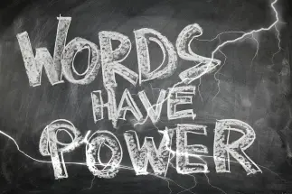 Words Have Power