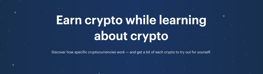 Earn crypto while learning about crypto