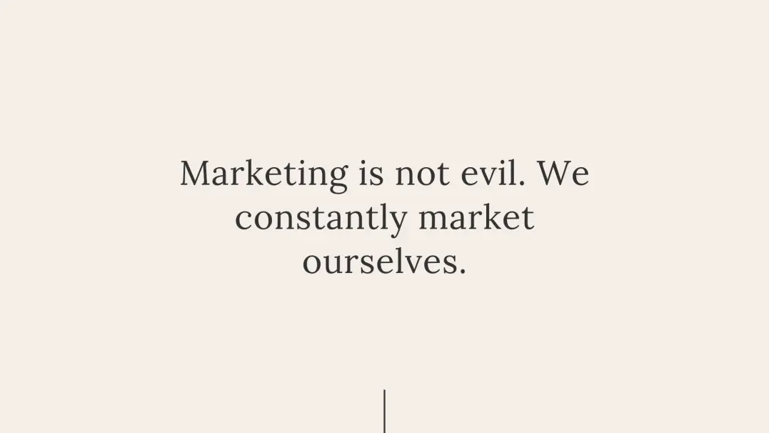 marketing is not evil