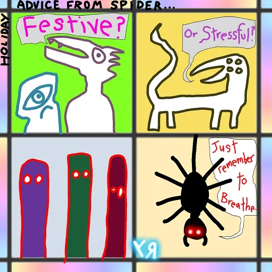 Holiday Advice from Spider... by RFY