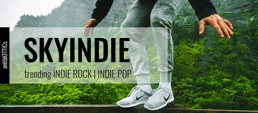antibiOTTICs SKYINDIE