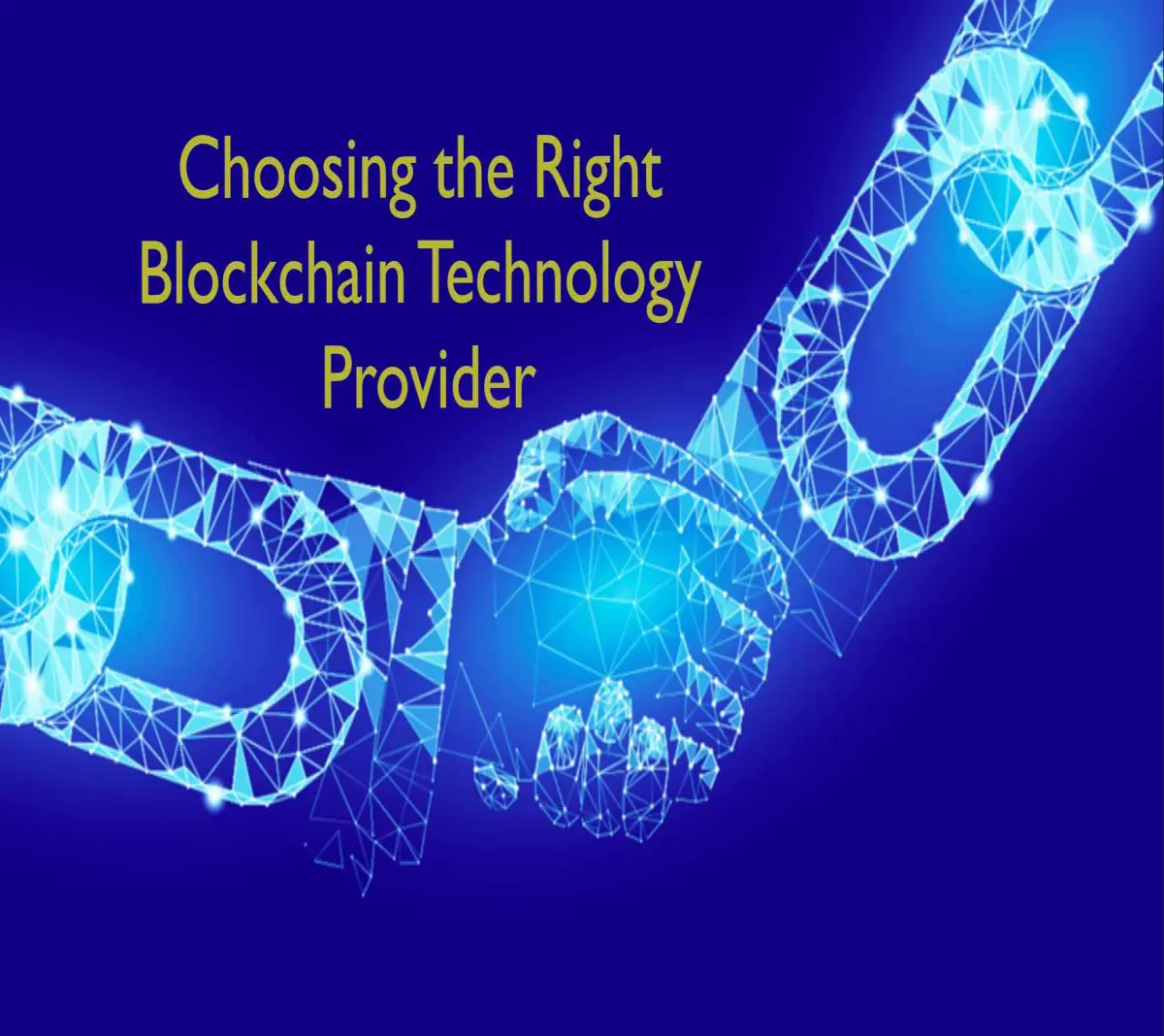 How to Choose the Right Blockchain Technology Provider