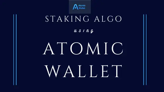 Staking ALGO using Atomic Wallet