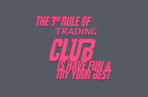 trading club motto