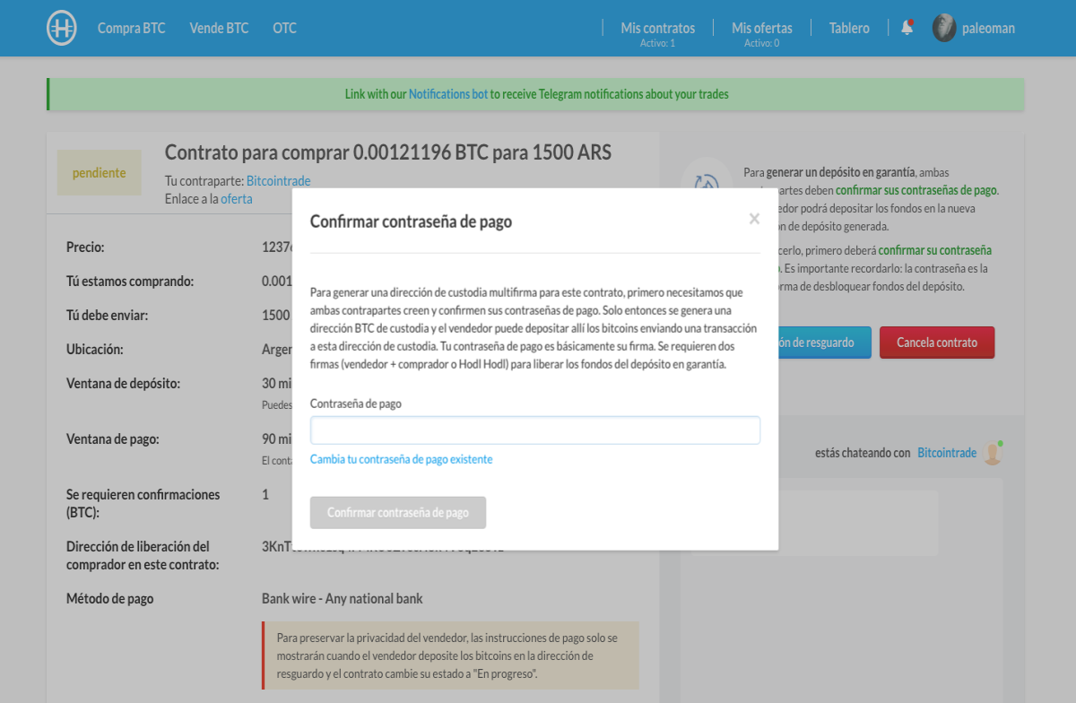Para empezar debemos ingresar la contraseña de pago, es la encargada de liberar los BTC al finalizar el Escrow.