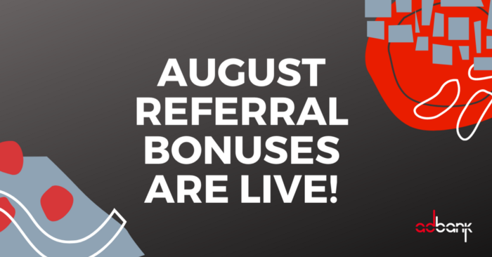 adbank earn big reward AUGUST