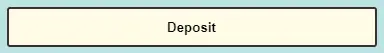 Deposit button