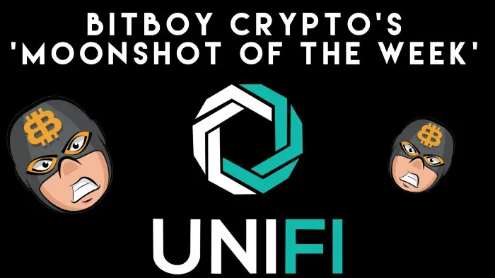 UNIFI DeFi is BitBoy’s ‘Moonshot of the Week’!