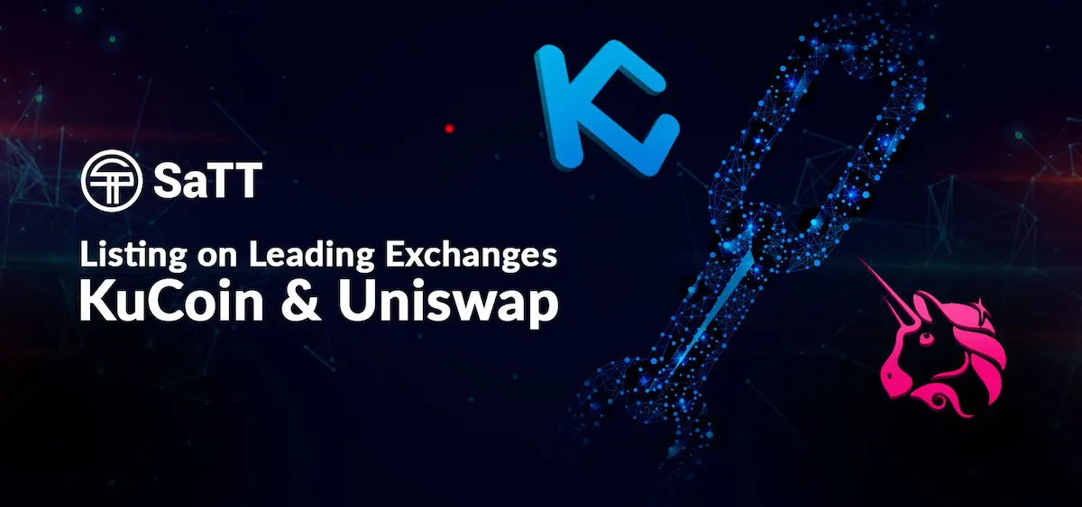 SaTT Smart Advertising Token Announces Listing on Leading Crypto Exchanges, KuCoin and Uniswap