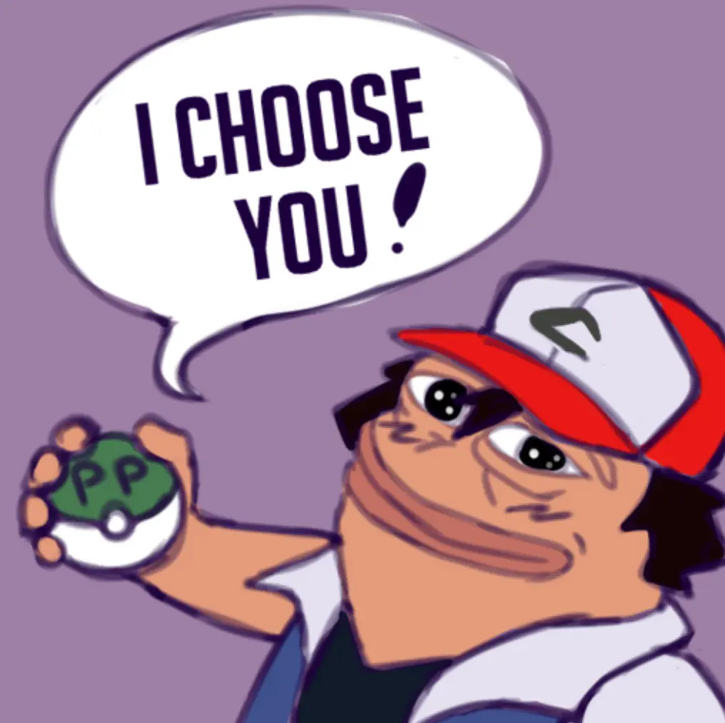 Pepe Ketchum “I wanna be the very best pepémon trainer”