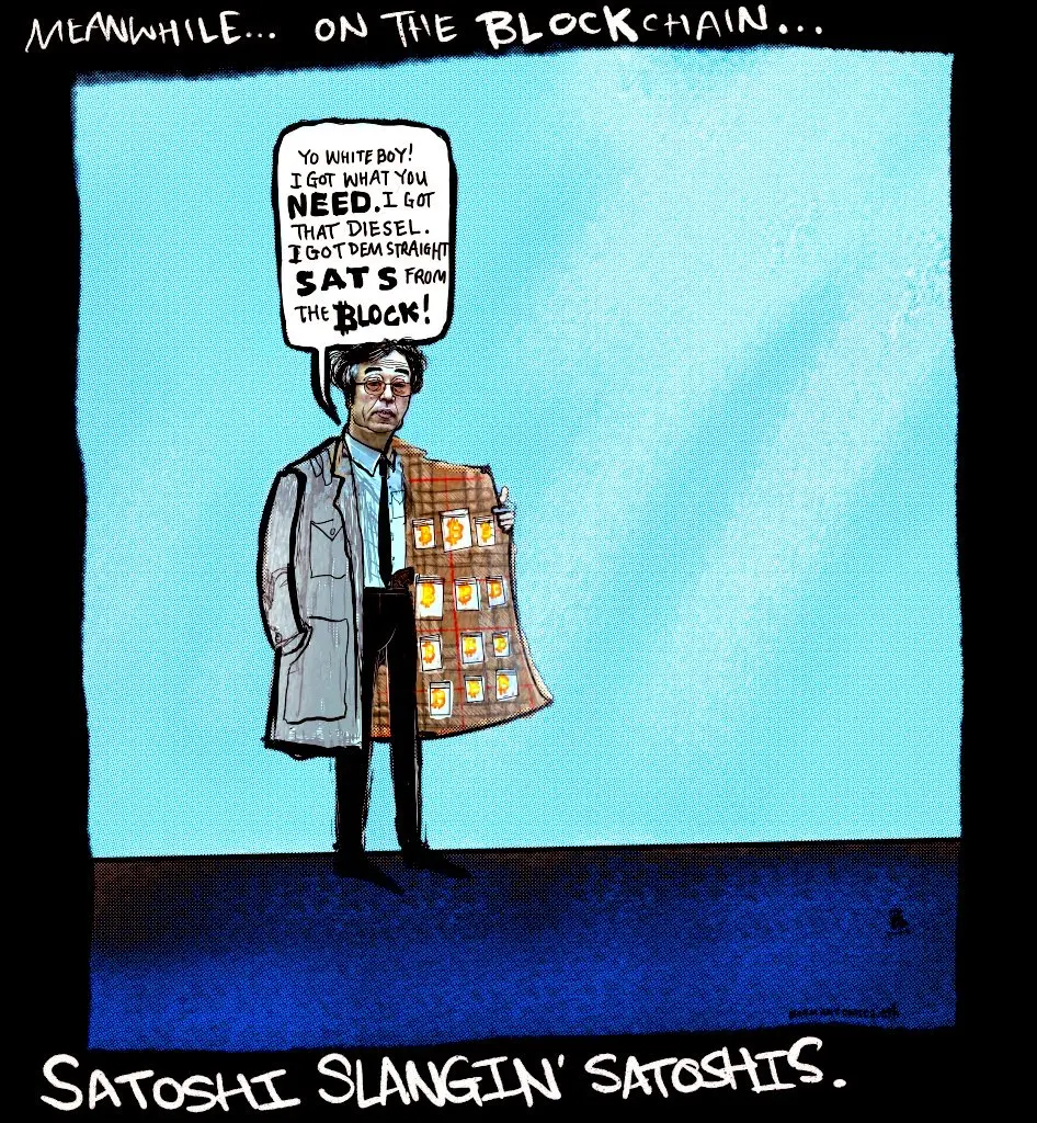 SATOSHI SLANGIN SATOSHIS