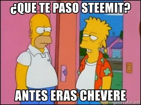 ¿Que te paso Steemit?, antes eras chévere