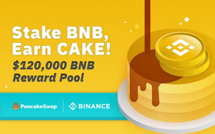 https://www.binance.com/en/blog/421499824684901288/Binance-Launches-$120000-BNB-Reward-Pool-on-PancakeSwap--Stake-BNB-to-Earn-Free-Tokens