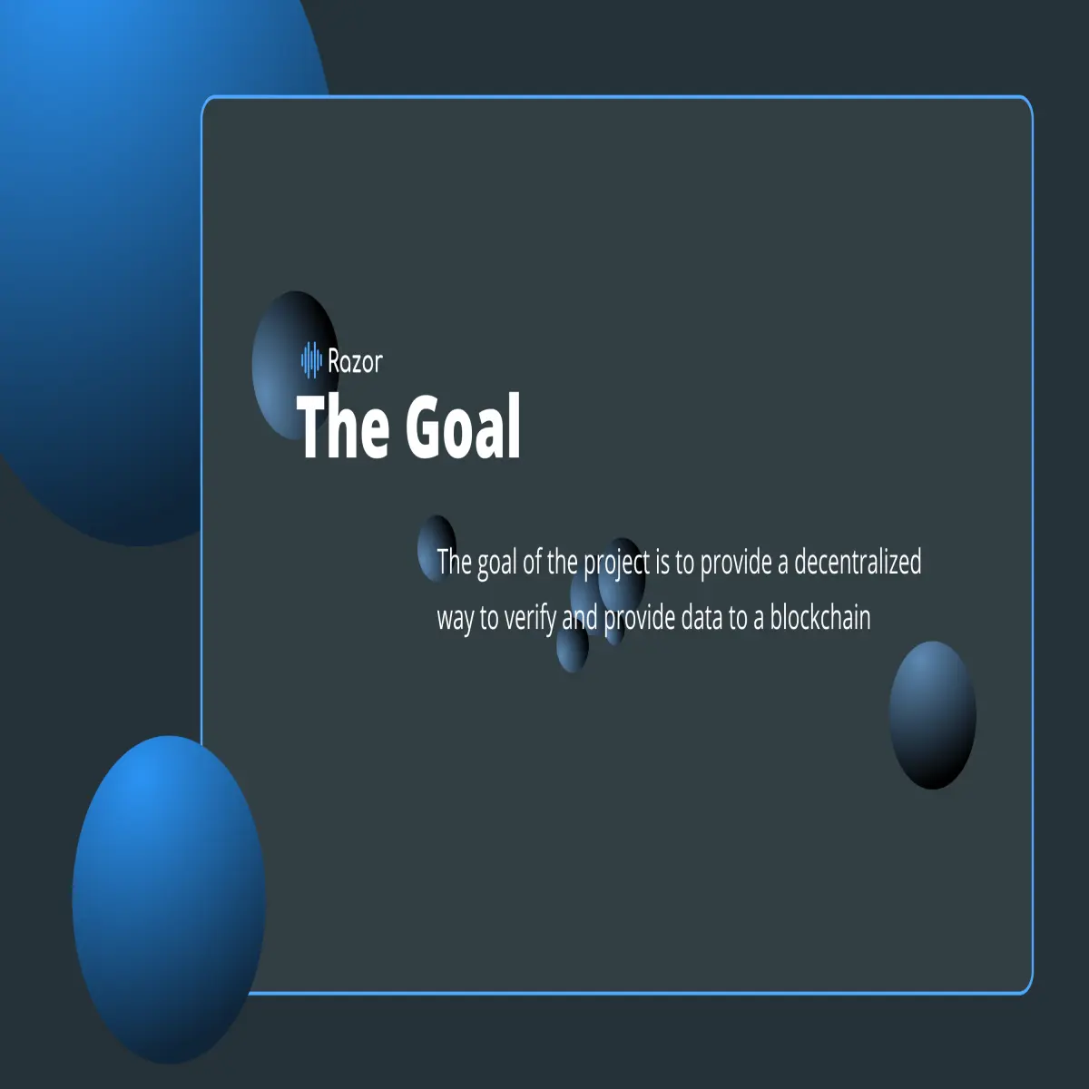 Razor Network Goal