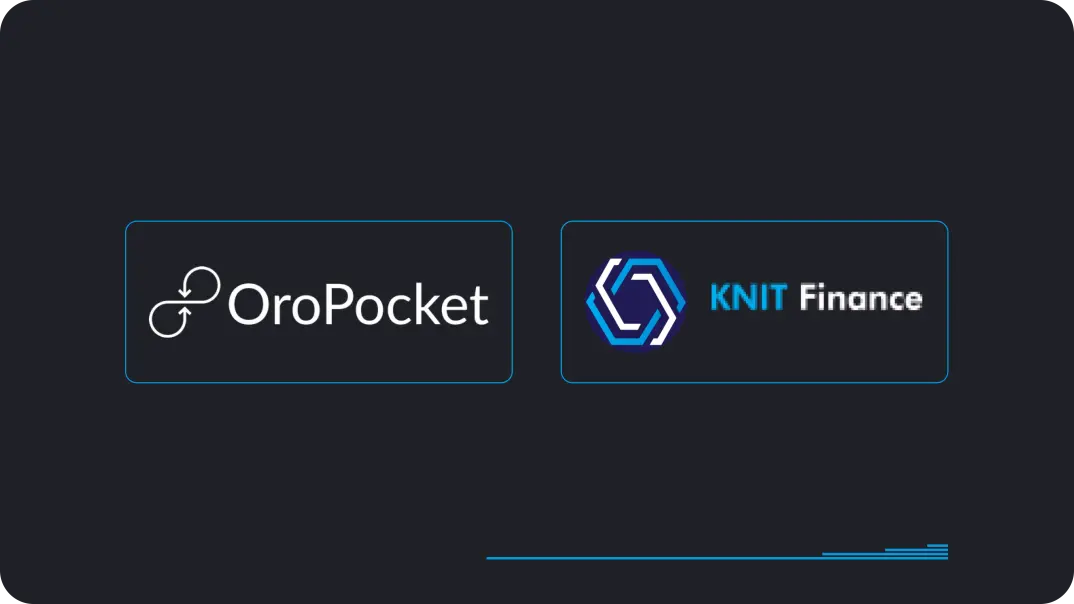 Knit finance & OroPocket partnership