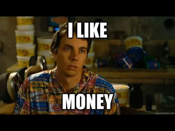 I can't believe you like money too. you should follow me