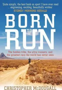 Born to Run by Chris McDougall
