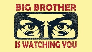 Big Brother is Watching You - 1984 Disinformation and History rewritten
