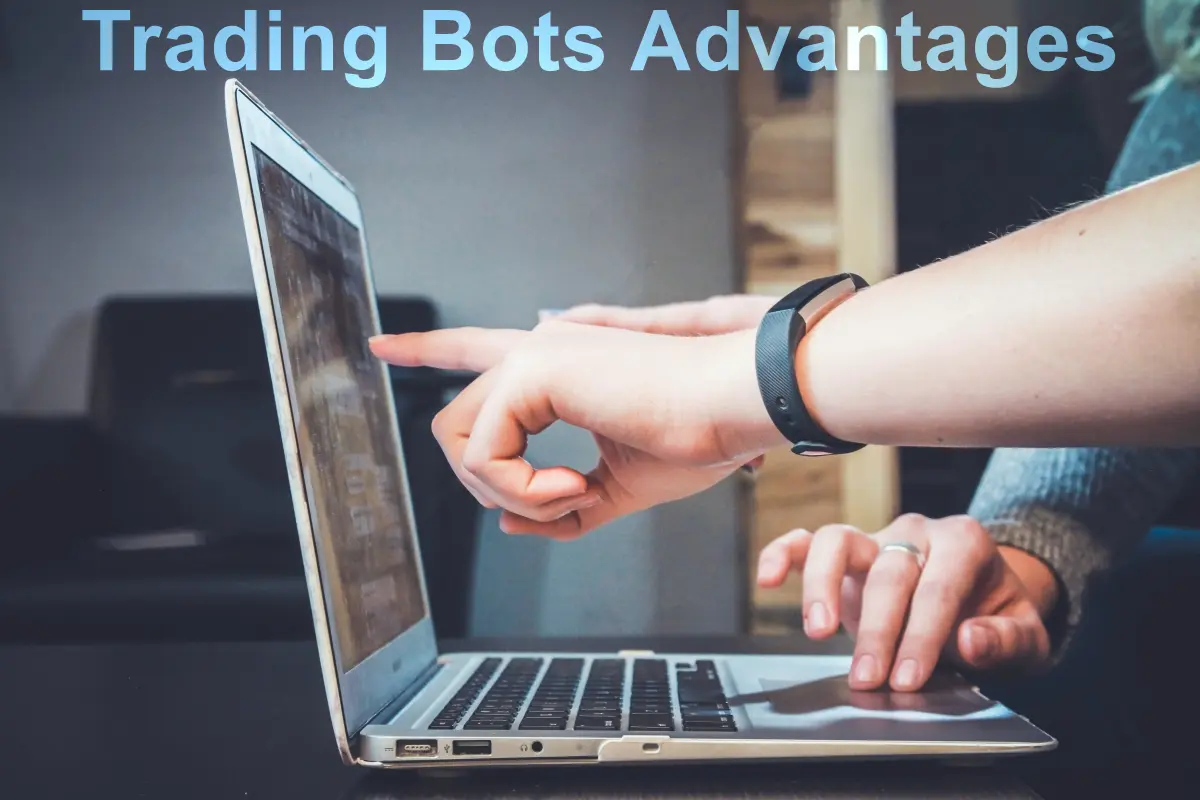 trading bots advantages