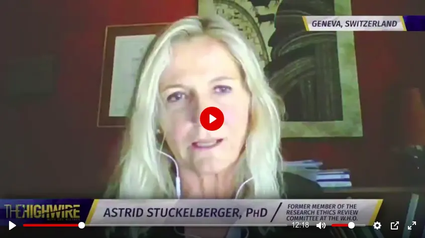 Former ethics researcher at the W.H.O., Astrid Stuckelburger, PhD