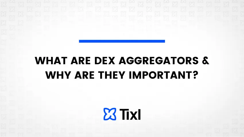 What are DEX aggregators and why are they important?